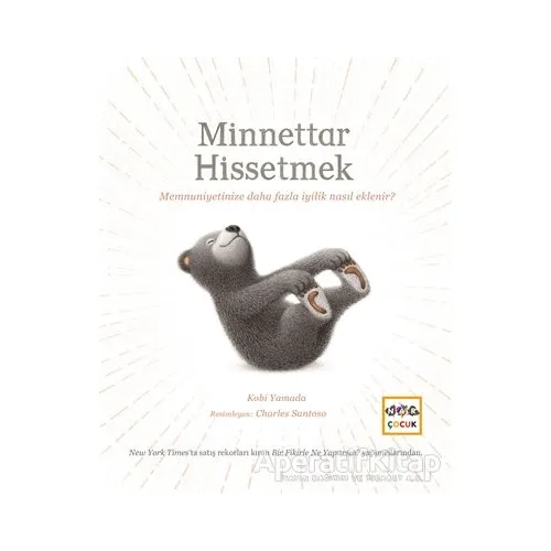 Minnettar Hissetmek - Kobi Yamada - Nar Yayınları