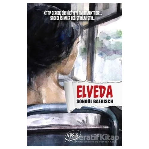 Elveda - Songül Baerisch - Apsis Kitap