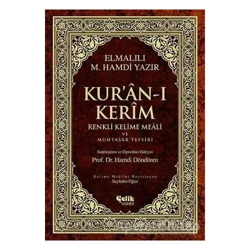 Kur’an-ı Kerim Renkli Kelime Meali ve Muhtasar Tefsiri (Ciltli, Şamua, Orta Boy)
