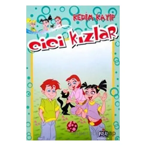Cici Kızlar - Kedim Kayıp - Kolektif - Polat Kitapçılık