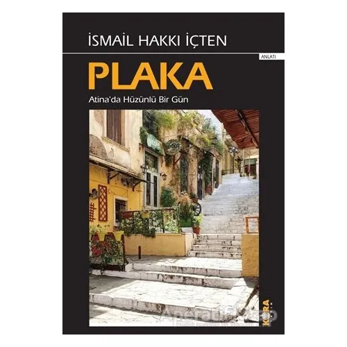 Plaka - İsmail Hakkı İçten - Kora Yayın