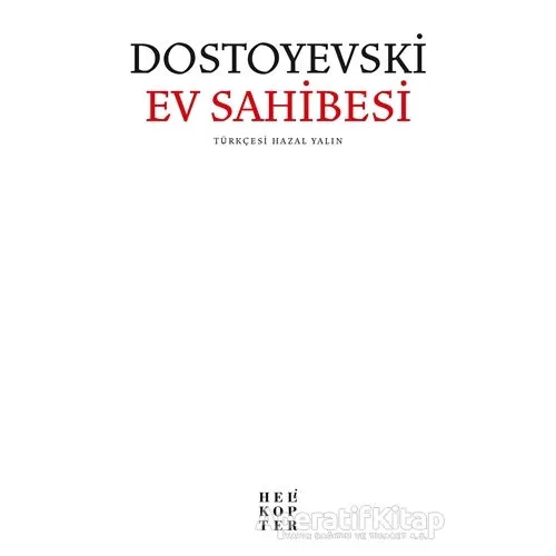 Ev Sahibesi - Fyodor Mihayloviç Dostoyevski - Helikopter Yayınları