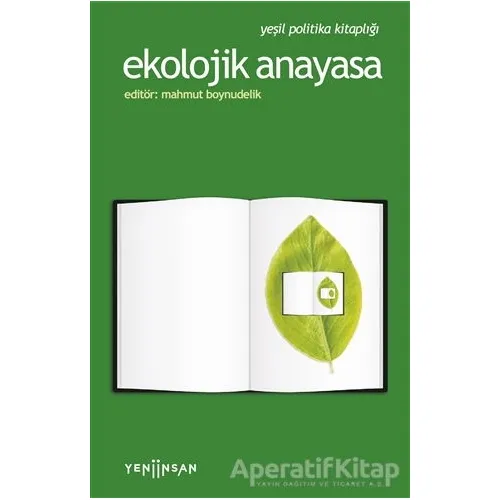 Ekolojik Anayasa - Kolektif - Yeni İnsan Yayınevi