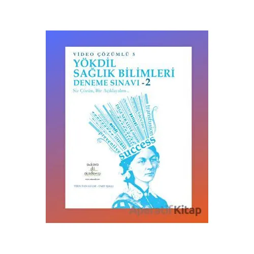 YÖKDİL Sağlık Bilimleri Deneme Sınavı 2 - Video Çözümlü 5 - Tijen Tan Gülse - Ankara Dil Akademisi