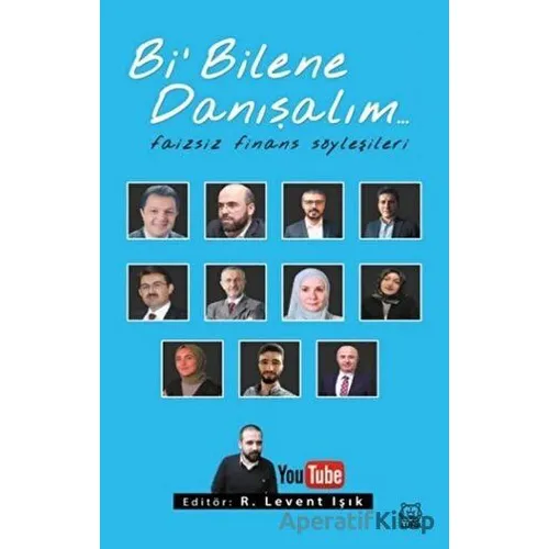 Bi Bilene Danışalım - R. Levent Işık - Luna Yayınları