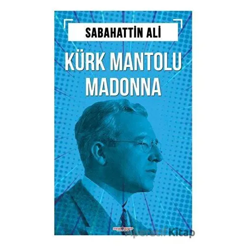 Kürk Mantolu Madonna - Sabahattin Ali - Sıfır6 Yayınevi