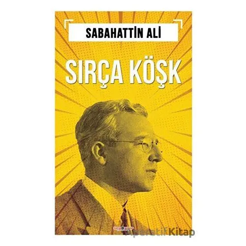 Sırça Köşk - Sabahattin Ali - Sıfır6 Yayınevi