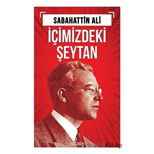 İçimizdeki Şeytan - Sabahattin Ali - Sıfır6 Yayınevi