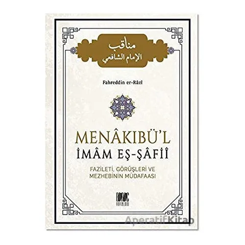 Menakıbül İmam Eş-Şafii - Fahreddin er-Razi - Buruç Yayınları