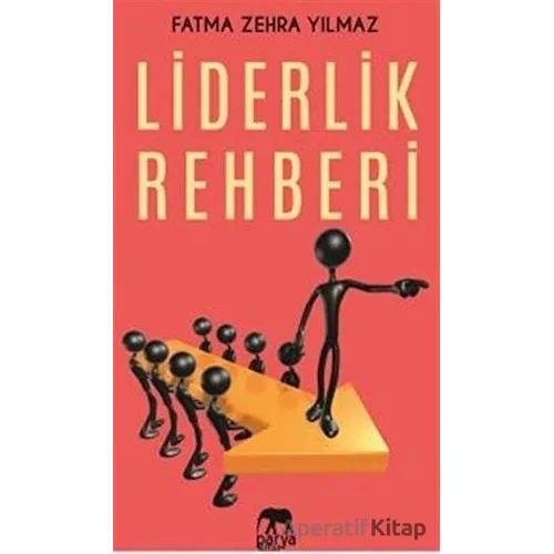 Liderlik Rehberi - Fatma Zehra Yılmaz - Parya Kitap