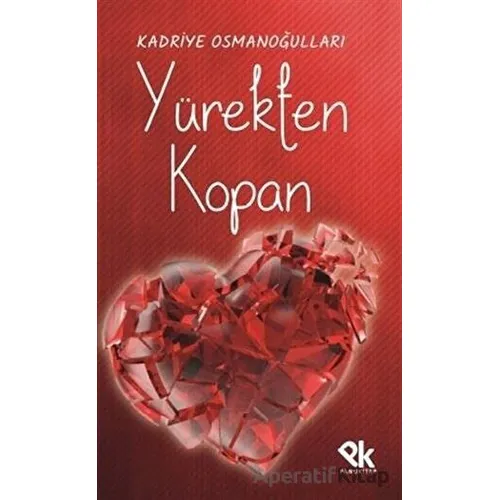 Yürekten Kopan - Kadriye Osmanoğulları - Panu Kitap