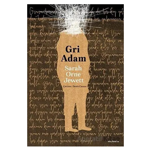 Gri Adam - Sarah Orne Jewett - Vacilando Kitap
