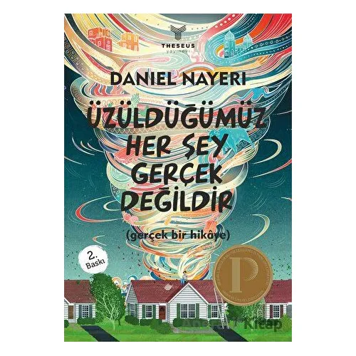 Üzüldüğümüz Her Şey Gerçek Değildir - Daniel Nayeri - Theseus Yayınevi
