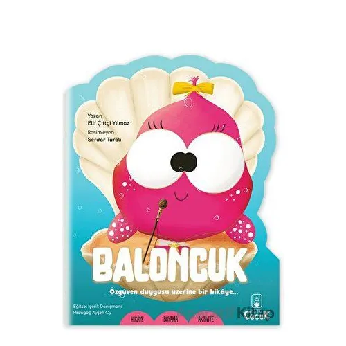 Şekilli Hikaye - Baloncuk - Elif Çiftçi Yılmaz - Floki Çocuk