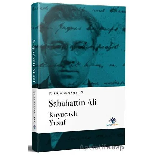 Kuyucaklı Yusuf - Sabahattin Ali - Mavi Nefes Yayınları