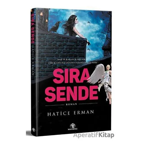 Sıra Sende - Hatice Erman - Mavi Nefes Yayınları