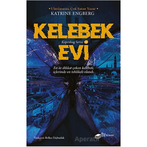 Kelebek Evi - Katrine Engberg - The Roman