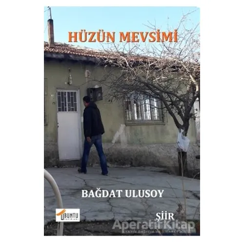 Hüzün Mevsimi - Bağdat Ulusoy - Ubuntu Yayınları