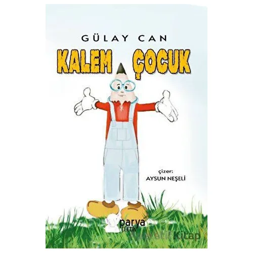 Kalem Çocuk - Gülay Can - Parya Kitap