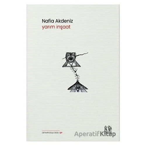 Yarım İnşaat - Nafia Akdeniz - Pikaresk Yayınevi