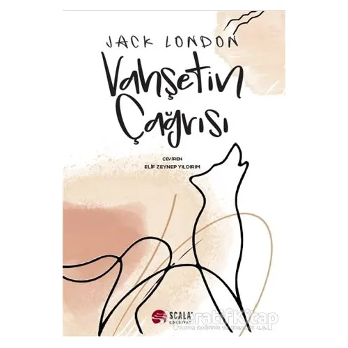 Vahşetin Çağrısı - Jack London - Scala Yayıncılık