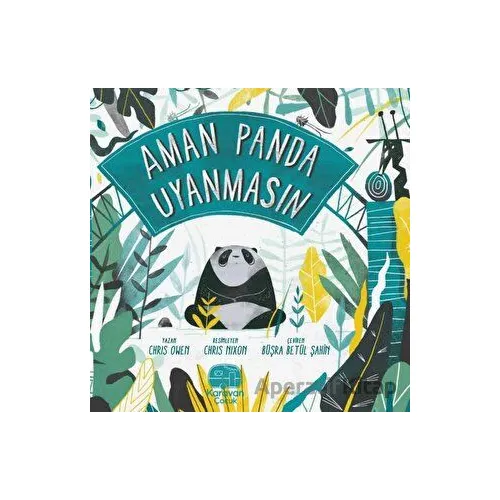 Aman Panda Uyanmasın - Chris Owen - Karavan Çocuk Yayınları