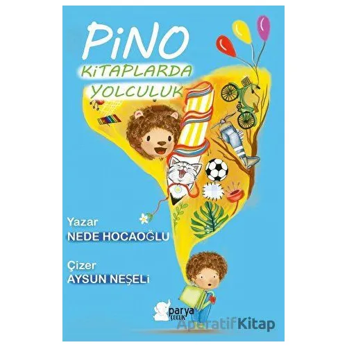 Pino Kitaplarda Yolculuk - Nede Hocaoğlu - Parya Kitap