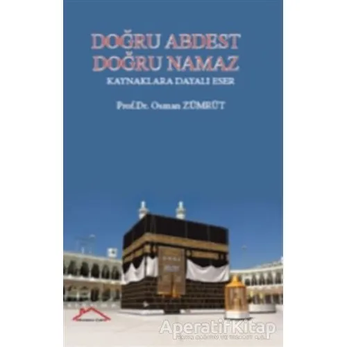 Doğru Abdest Doğru Namaz - Osman Zümrüt - Kırmızı Çatı Yayınları