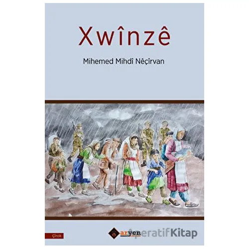 Xwinze - Mihemed Mihdi Neçirvan - Aryen Yayınları