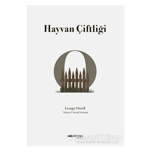 Hayvan Çiftliği - George Orwell - Tefrika Yayınları