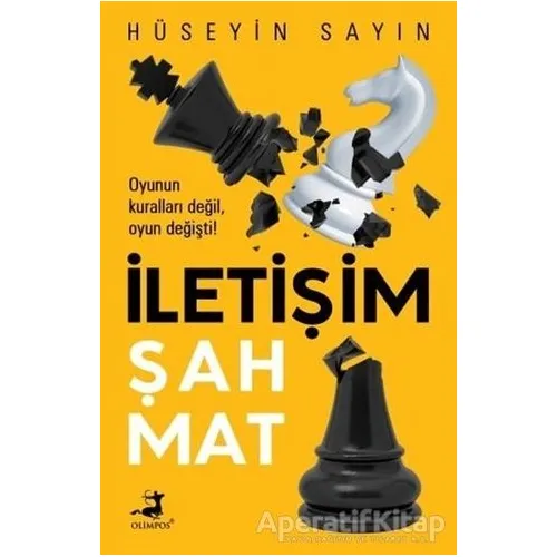 İletişim Şah Mat - Hüseyin Sayın - Olimpos Yayınları
