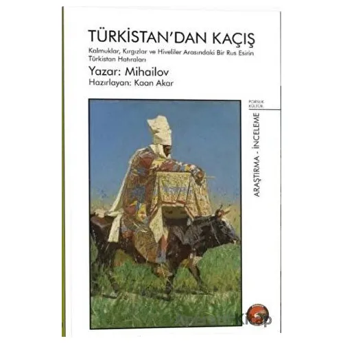 Türkistan’dan Kaçış - Mihailov - Porsuk Kültür Yayıncılık