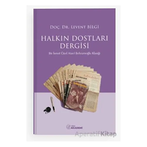 Halkın Dostları Dergisi - Levent Bilgi - Nida Yayıncılık