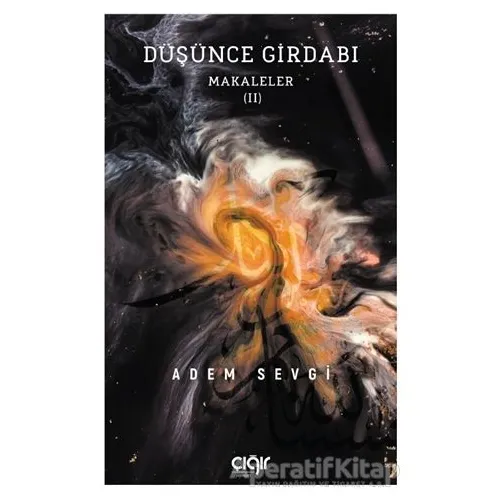 Düşünce Girdabı - Adem Sevgi - Çığır Yayınları
