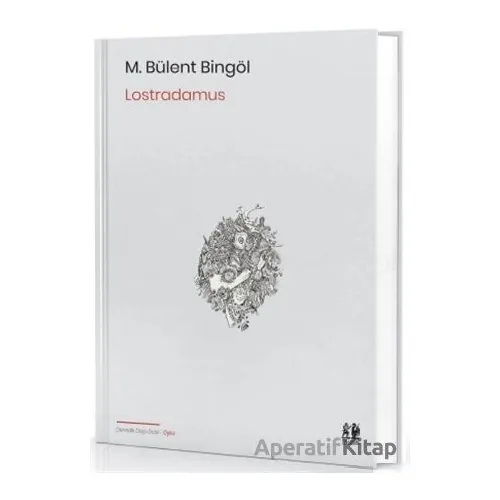 Lostradamus - M. Bülent Bingöl - Pikaresk Yayınevi