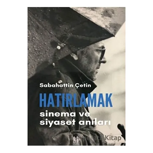 Hatırlamak - Sabahattin Çetin - Pikaresk Yayınevi
