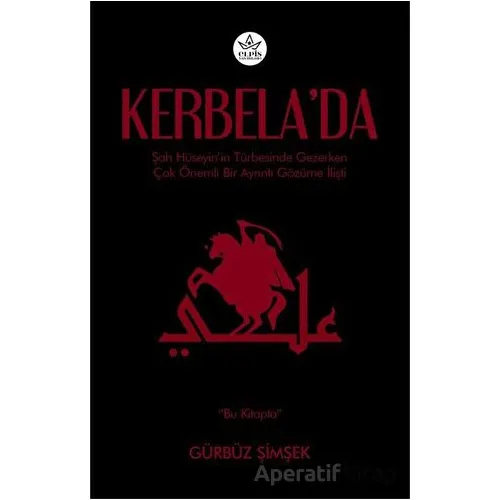 Kerbela’da - Gürbüz Şimşek - Elpis Yayınları