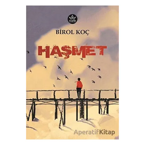 Haşmet - Birol Koç - Elpis Yayınları