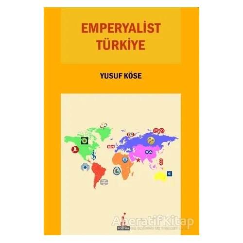 Emperyalist Türkiye - Yusuf Köse - El Yayınları