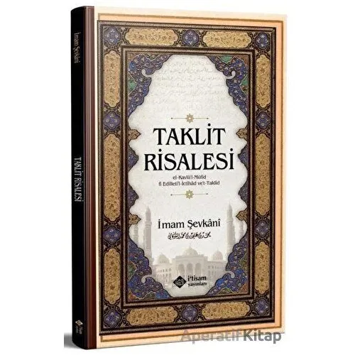 Taklit Risalesi - İmam Şevkani - İtisam Yayınları