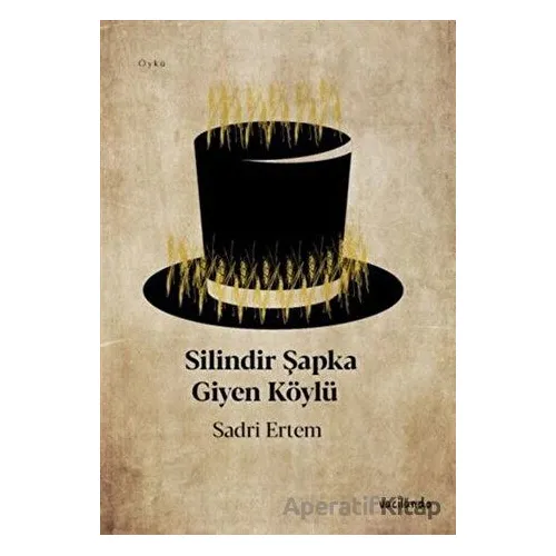 Silindir Şapka Giyen Köylü - Sadri Ertem - Vacilando Kitap