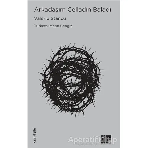 Arkadaşım Celladın Baladı - Valeriu Stancu - Şiirden Yayıncılık