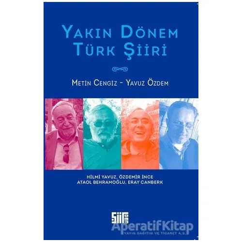 Yakın Dönem Türk Şiiri - Yavuz Özdem - Şiirden Yayıncılık