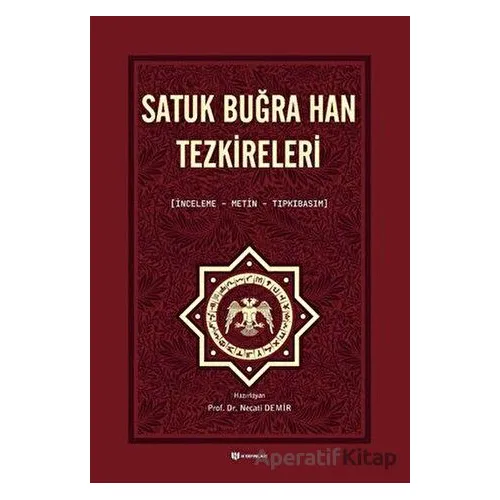 Satuk Buğra Han Tezkireleri - Necati Demir - H Yayınları