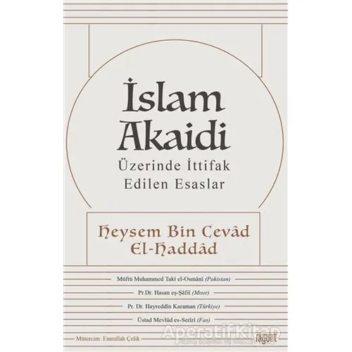 İslam Akaidi - Üzerinde İttifak Edilen Esaslar - Heysem Bin Cevad El Haddad - Rağbet Yayınları