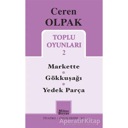Toplu Oyunları 2 - Ceren Olpak - Mitos Boyut Yayınları