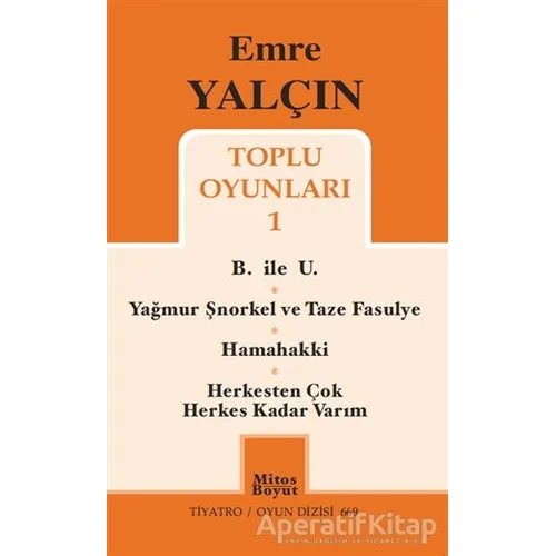 Emre Yalçın Toplu Oyunları 1 - Emre Yalçın - Mitos Boyut Yayınları