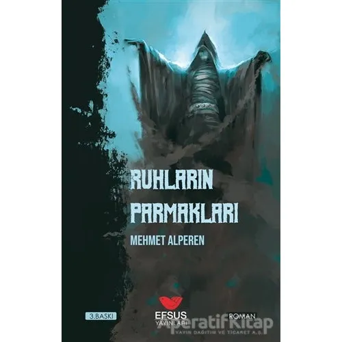 Ruhların Parmakları - Mehmet Alperen - Efsus Yayınları
