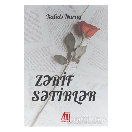 Zarif Satırlar - Halide Nuray - Baygenç Yayıncılık