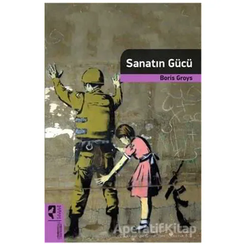 Sanatın Gücü - Boris Groys - HayalPerest Kitap